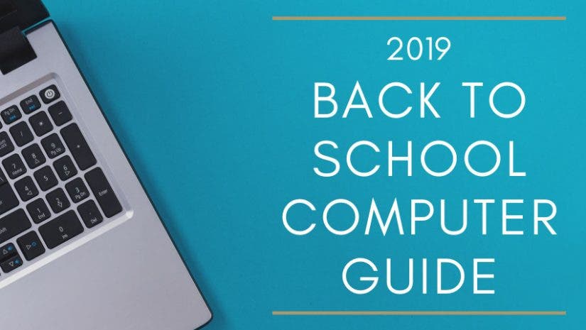back to school computer guide